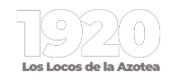 1920 Los Locos de la Azotea